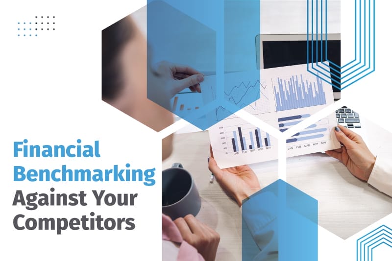 Financial Benchmarking Against Your Competitors